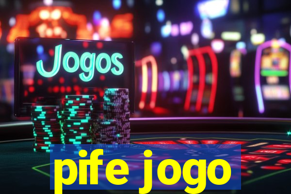 pife jogo