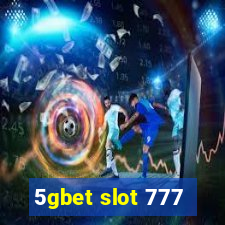 5gbet slot 777