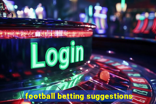 football betting suggestions