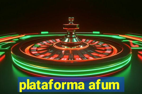 plataforma afum