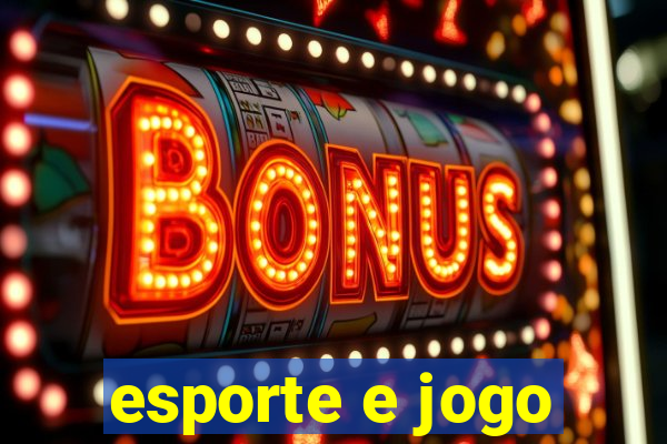 esporte e jogo