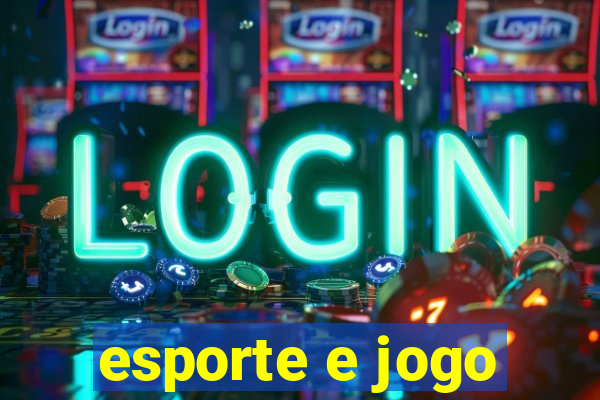 esporte e jogo