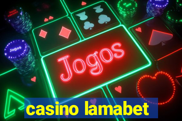 casino lamabet