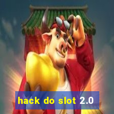 hack do slot 2.0