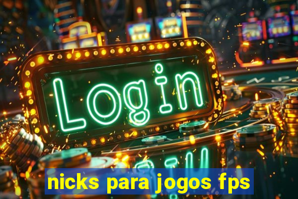 nicks para jogos fps