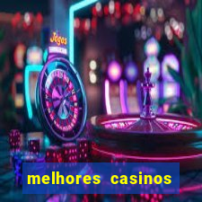 melhores casinos online com b?nus de registo