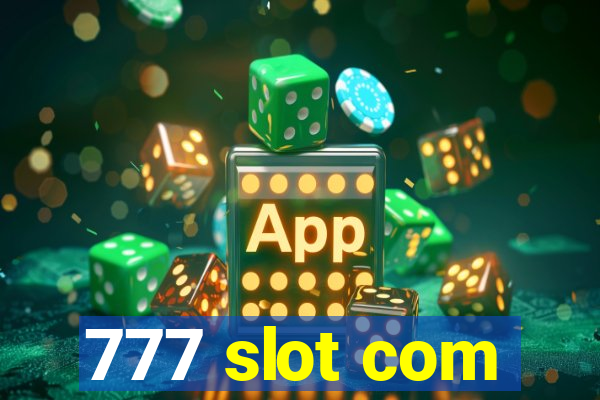 777 slot com