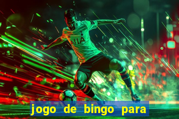 jogo de bingo para ganhar dinheiro de verdade