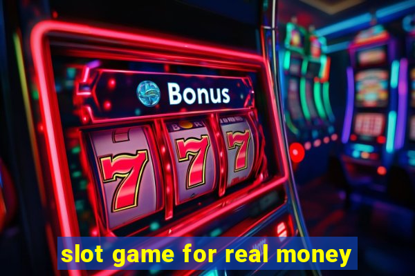 slot game for real money