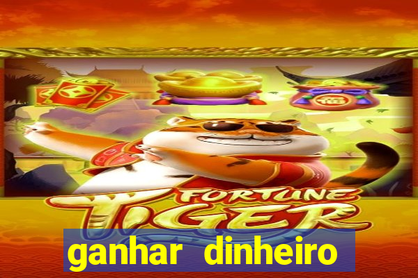 ganhar dinheiro casino online