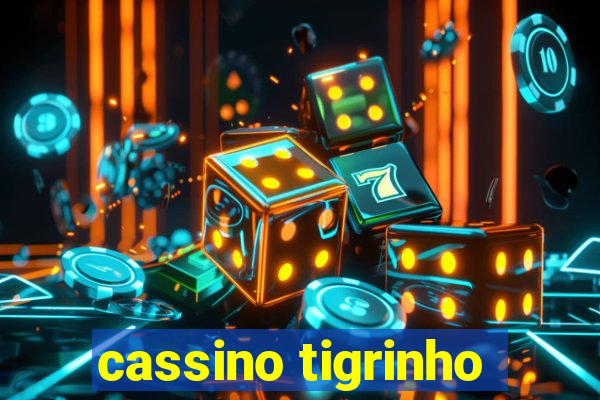 cassino tigrinho