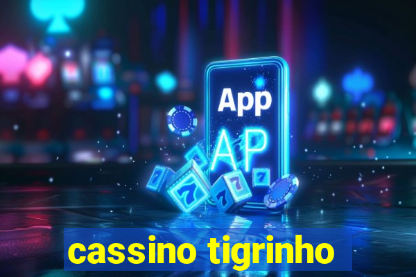 cassino tigrinho