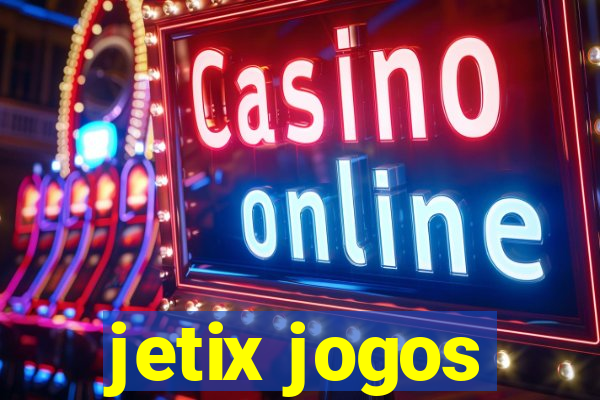 jetix jogos