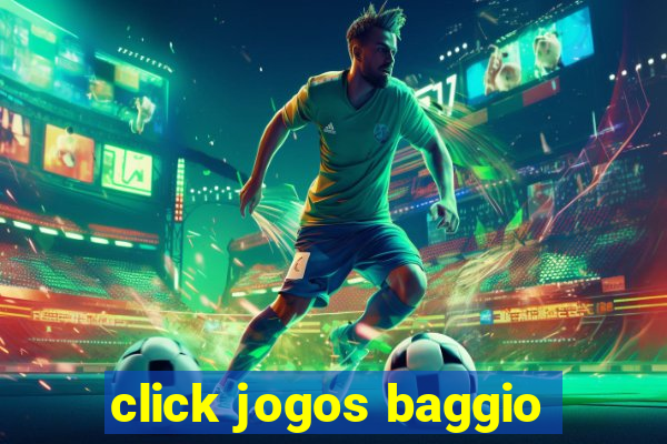 click jogos baggio