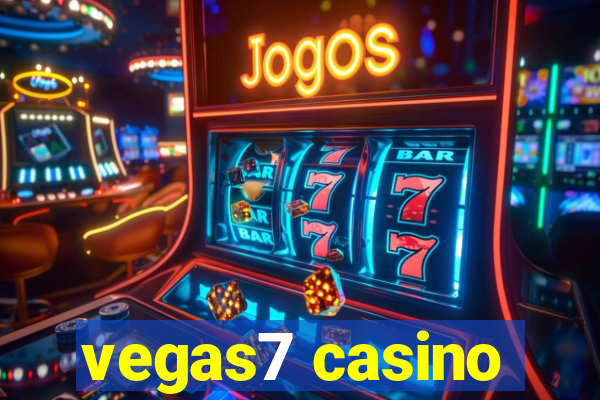 vegas7 casino