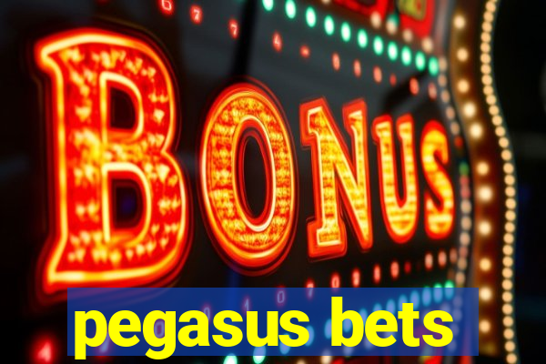 pegasus bets