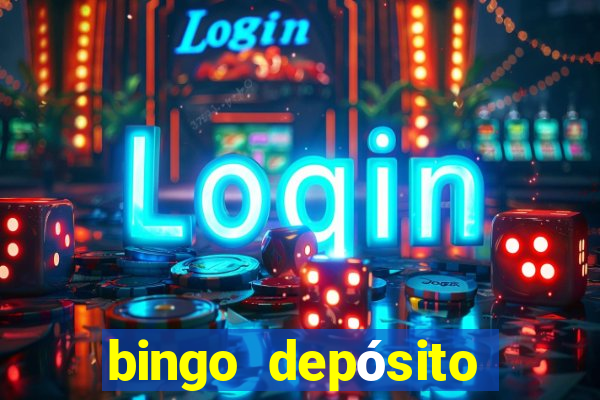 bingo depósito mínimo 5 euros