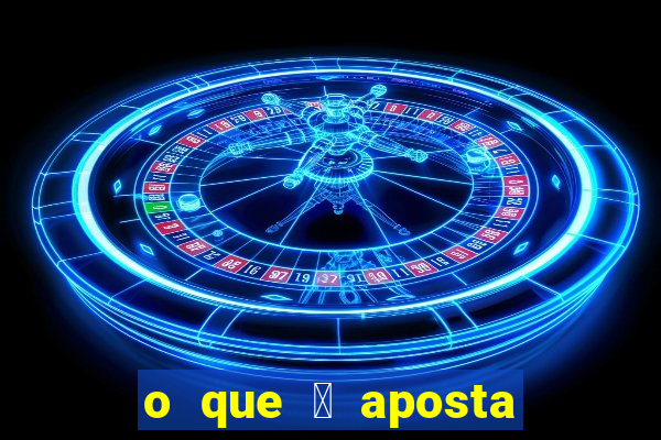 o que 茅 aposta multipla betano