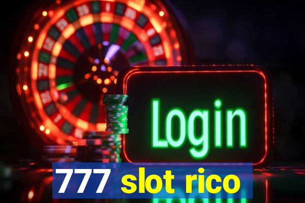 777 slot rico