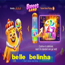 belle belinha videos vazados