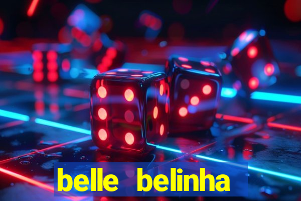 belle belinha videos vazados