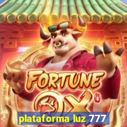 plataforma luz 777