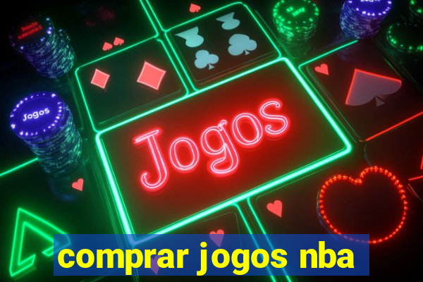 comprar jogos nba