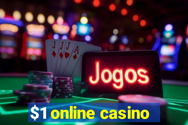 $1 online casino