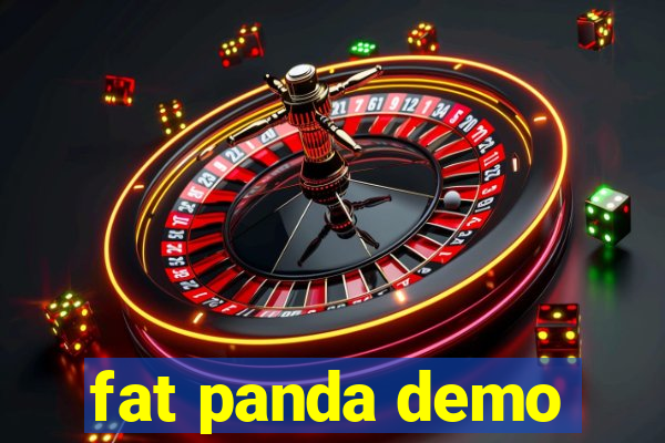 fat panda demo