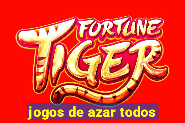 jogos de azar todos