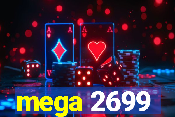 mega 2699