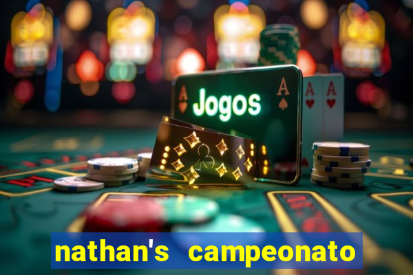 nathan's campeonato 2024 onde assistir