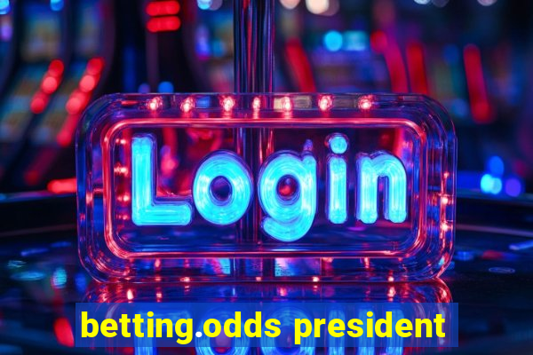 betting.odds president