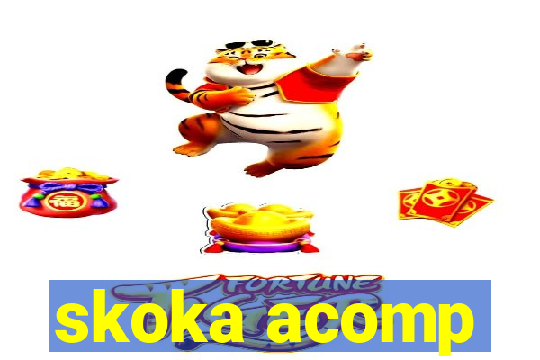 skoka acomp