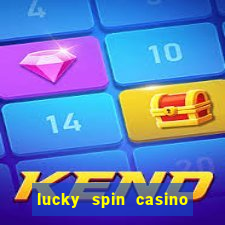 lucky spin casino slot game