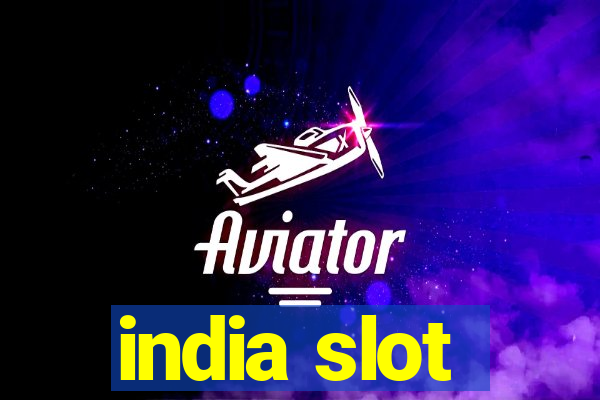 india slot