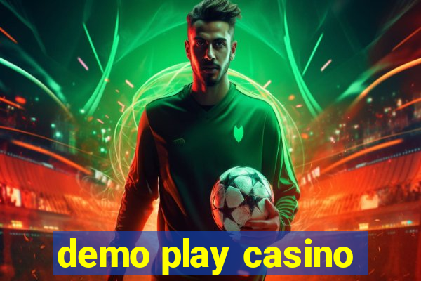 demo play casino