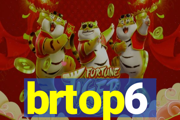 brtop6