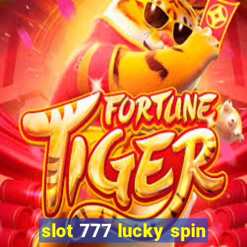 slot 777 lucky spin