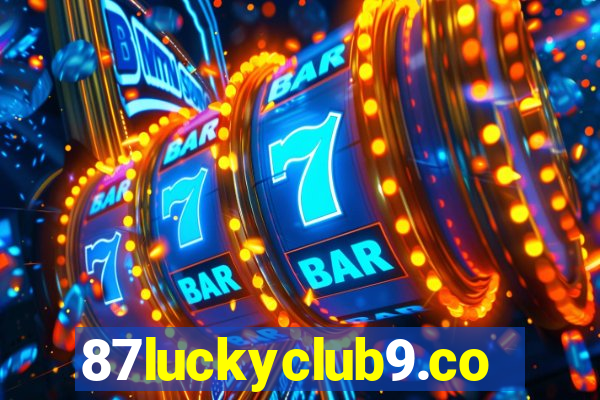 87luckyclub9.com