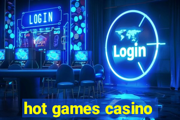 hot games casino