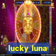 lucky luna