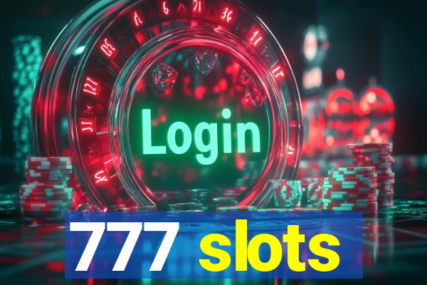 777 slots