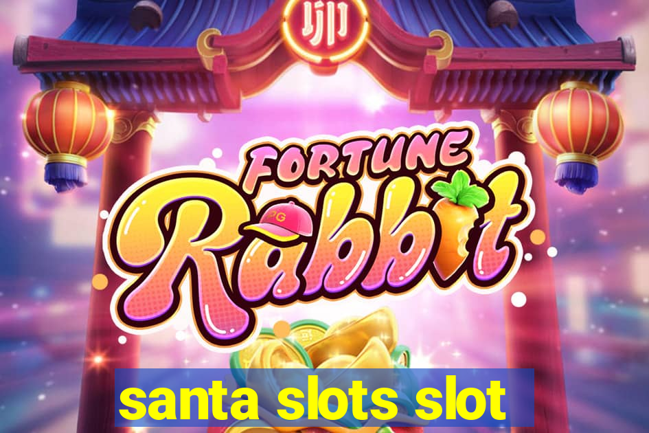 santa slots slot