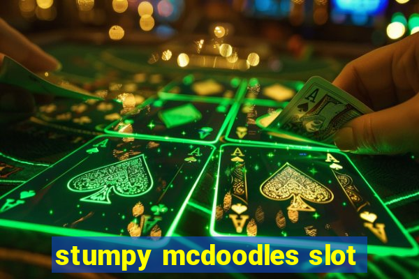 stumpy mcdoodles slot