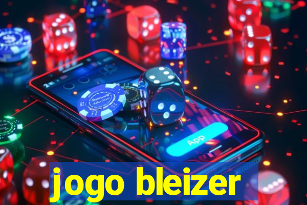 jogo bleizer