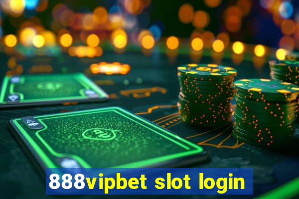 888vipbet slot login