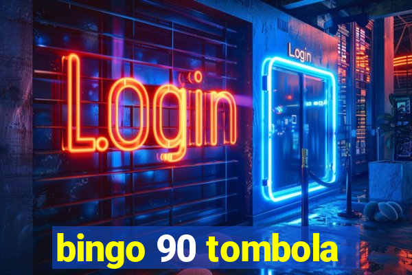 bingo 90 tombola