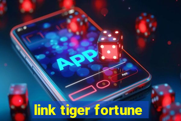 link tiger fortune