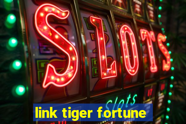 link tiger fortune